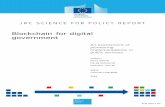 Blockchain for Digital Governments - Europapublications.jrc.ec.europa.eu/repository/bitstream/... · successor of e-government paradigm. The former model simply indicated the digitalisation