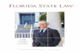 FLORIDA STATE LAW · 2 FLORIDA STATE LAW Cover Story By Christi N. Morgan Dean Don Weidner: Friend, Colleague, Innovator, Leader and Cheerleader-in-Chief hen Dean Don Weidner steps