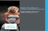 Higher Certificate in PHOTOGRAPHY · photography practice before the development and introduction of digital imagining. Finally, this module explores the foundations of electronic