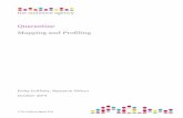 Quarantine Mapping and Profiling -Updated · PDF file the audience. Audience Spectrum Audience Spectrum is a population profiling tool which describes attendance, participation and