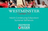 Westminster Summer - Rider University · Chamberlain, Blake Henson, Sabine Horstmann, Mark Moliterno, Weston Noble, Marilyn Shenenberger, Dennis Shrock Music Education Kodály Certification,