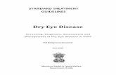 Dry Eye Disease - Clinical Establishmentscl · PDF file Dry eye disease is a disorder of the tear film due to reduced tear production or excessive tear evaporation, which causes damage
