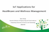 IoT Applications for Healthcare and Wellness Management€¦ · Continuous follow-up management of early cancer prone populations for 8 common cancers (lung cancer, cervical cancer,