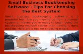 Small Business Bookkeeping Software Tips For Choosing the Best System