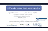 Repurchase CCP resilience agreements and clearing and ...laurent.jeanpaul.free.fr/CCP resilience and... · CCPs and systemic risk as seen from EU and US regulators •“Mandatory