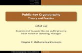 Public-key Cryptography Theory and Practicecse.iitkgp.ac.in/~abhij/book/PKC/PKCslidesChapter2-NoAnim.pdf · Divisibility: a | b if b = ac for some c ∈ Z. Corollary: If a | b, then