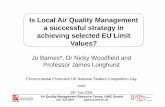 Is Local Air Quality Management a successful strategy ina ... · • Enhanced jjg point working between professionals and between Local Authorities, but is it enough? •LAQM represents