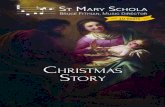 Christmas Story Program2 - stmaryschola.org · Christmas Story, Historia der Geburt Jesu Christi, SWV 435 Heinrich Schütz (1585-1672) ... Kathryn Sytsma Violia Baroque Cello Anna