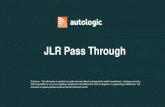 JLR Pass Through - Autologic€¦ · JLR Pass Through 2 Symptom Driven Diagnostics (SDD) • The SDD will allow the user to program Land Rover and Jaguar vehicles. • With a valid