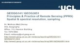 GEOGG141/ GEOG3051 Principles & Practice of Remote Sensing ...mdisney/teaching/PPRS/PPRS_3/... · GEOGG141/ GEOG3051 Principles & Practice of Remote Sensing (PPRS) Spatial & spectral