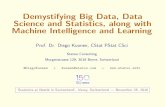 Demystifying Big Data, Data Science and Statistics, along with … · 2016-11-29 · Demystifying Big Data, Data Science and Statistics, along with Machine Intelligence and Learning