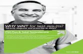 WHY WAIT for test results? · WHY WAIT for test results? “Directly diagnose and prescribe at clinics” PSA Plus & Total Testosterone Quantitative Immunoassay system Available for