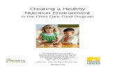 Creating a Healthy Nutrition Environment · Creating a Healthy Nutrition Environment for Children in the CCFP Table of Contents ... ABC’s of Creative Menu Planning 28 Choosing Healthy