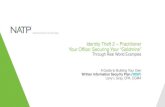 Identity Theft 2 – Practitioner Your Office: Securing …Identity Theft 2 – Practitioner Your Office: Securing Your “Goldmine” Through Real World Examples A Guide to Building