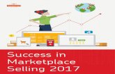 Success in marketplace selling - Royal Mail · Welcome to Success in Marketplace Selling 2017 At Royal Mail, we’ve always worked closely with marketplaces to integrate our services.