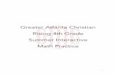Rising 4th Grade Summer Packet - Greater Atlanta Christian ......Addition and Subtraction Find the sum or difference.! Add and show your work. 837 7,349 + 428 + 3,481 938 6,528