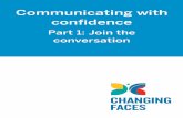 This guide aims to: Give you a clearer understanding of ... · PDF file communicate Look at practical ways you can improve your communication skills . 3 Contents Talking about communication