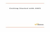 Getting Started with AWS - Sysfore · Getting Started with AWS Amazon Web Services (AWS) provides on-demand computing resources and ser vices in the cloud, with pay-as-you-go pricing.