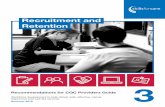 Recruitment and Retention - Unique Training Solutions...Recruitment 6 Think Care Careers 7 A Question of Care 8 Values Based Recruitment 9 Core Skills 10 Employing Young Care Workers