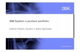 IBM System x product portfolio · IBM System x product portfolio Gabriel Pásztó, System xSales Specialist ... Agenda 1.IBM System x volume portfolio-Small 1-and 2-socket tower and