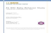 Fit WIC Baby Behavior Study · PDF file 2015-09-16 · Fit WIC Baby Behavior Study “Helping you understand your baby” California WIC Program Final Report WIC Special Projects Grant