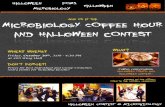 Join us at the MicrobiologY COffEE Hour and HallowEEn cOntEst · 2015-12-14 · Join us at the Friday, October 30th, 3:00 - 4:30 PM Coffee, conversation, Halloween treats, and halloween