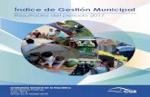 Ínforme de Gestión Municipal IGM · 11 Resultados del IGM 2017 ... Gestión de desarrollo ambiental; Gestión de servicios económicos y Gestión de servicios sociales. La metodología