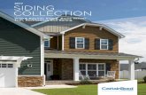2017 SIDING COLLECTION · Together, siding, trim and roofing color selection has a profound impact on the overall look of a home’s exterior. Siding and trim colors cover the exterior