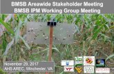 BMSB Areawide Stakeholder Meeting BMSB IPM Working Group · PDF file 2017-12-21 · BMSB Areawide Stakeholder Meeting BMSB IPM Working Group Meeting November 29, 2017 AHS ... Identify