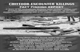 Report Title : CHITTOOR ENCOUNTER KILLINGS – FACT FINDING Encounter... · Report Title : CHITTOOR ENCOUNTER KILLINGS – FACT FINDING REPORT First Edition : May 2015 Compilation