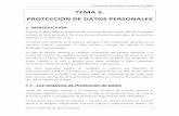 TEMA 5. · Tema 5. Protección de datos personales 2 trate datos de carácter personal. La protección de los datos de carácter personal es un derecho fundamental que encuentra su
