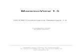 DICOM Conformance Statement 1 - bender gruppe · DICOM Conformance Statement 1.0 Seite 6/22 d. 2 Implementation Model The MammoView is a device for the storage and display of DICOM