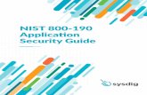 NIST 800-190 Application Security Guide · NIST 800-190 Application Security Guide 5 About NIST 800-190 The National Institute of Standards and Technology (NIST) is a physical sciences