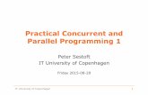 Practical Concurrent and Parallel Programming 1 · • Goetz et al: Java Concurrency in Practice – From 2006, still the best on Java concurrency – Most contents is relevant for