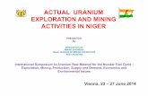 ACTUAL URANIUM EXPLORATION AND MINING ACTIVITIES IN … · Actual Uranium Exploration Activities • 47 Uranium exploration licenses are valid at 20th June 2014: 2 licenses renewed