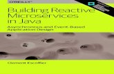 Building Reactive Microservices in Java...Microservices can be seen as an extension of the basic idea of modularity: programs connected by message-passing instead of direct API calls