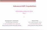 Advanced MPI Capabilitiesweb.cse.ohio-state.edu/~panda.2/vssce14/dk_karen_day2.pdfAdvanced MPI Capabilities Dhabaleswar K. (DK) Panda ... – MVAPICH2-GPU: CUDA-aware MPI for NVidia