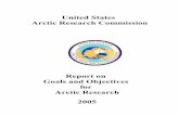 Report on Goals and Objectives for Arctic Research 2005 · The trend in Arctic warming, accelerating since our last Report on Goals and Objectives for Arctic Research published in