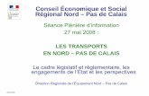 Conseil Économique et Social Régional Nord – Pas de Calaisautorout.free.fr/3_Cartes/2_Nord/dre nord pas de calais.pdf · engagements de l’État et les perspectives Direction