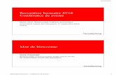 Baromètre bancaire 2016 Conférence de presse · PDF file Baromètre bancaire – Conférence de presse 1 Baromètre bancaire 2016 Conférence de presse Martin Hess, Responsable Politique
