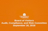Board of Visitors Audit, Compliance, and Risk …...September 2016 ERM Governance Architecture BOV – Audit, Compliance, and Risk President and Cabinet Risk Management Council Risk