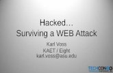 Hacked… Surviving a WEB Attack - SBE Chapter 24€¦ · affiliate web security •Warning from PBS to affiliates: 6/25/11 3:37p: ”2 affiliate sites hacked” Event Timetable Hacked…