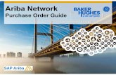BHGE Ariba Network Supplier Purchase Order Guide JULY18 (1) Netwo… · submitted in Ariba as well. You will not be able to submit an invoice until ASN has been submitted. This means
