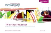 The Final Proposal - Newquay Business Improvement District€¦ · Newquay BID The Final Proposal 1. 2 Driven by business for business benefit. 'It's a positive step for the business