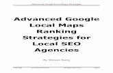 Advanced Google Local Maps Ranking Strategies for Local ... · Advanced Google Local Maps Strategies ... from your typical SEO processes such as getting links from local websites
