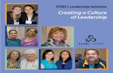 Creating a Culture of Leadership - ECEBC · • Creating an ECE culture of leadership. • Building leadership capacity. • Supporting participants to lead their projects from the