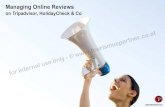 Managing Online Reviews · Source: Gretzel, Yoo, Purifoy: Online Travel Review Study; n = 7.000 Tripadvisor-Nutzer Why users read reviews • Increase trust for their own booking