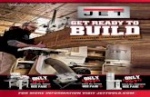 GET READY TO BUILD - thehardwoodconnection.comthehardwoodconnection.com/images/3T2010-JET-WoodworkingPro… · 2 GET READY TO BUILD:: WORKSHOP SAVINGS EVENT JET UNDERSTANDS WHY YOU