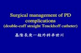 Surgical management of PD complications management in mechanical... · 2018-05-21 · Huang Tsai: Malpositioned Tenckhoff Peritoneal Dialysis Catheter Correction Using Guide Wire.