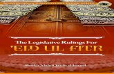 The Legislative Rulings For ‘Eid ul Fitr - WordPress.com · The Legislative Rulings For ‘Eid ul Fitr I. The First Subtopic: The Legislative Validity of The ‘Eid Prayer Ibn Taymiyyah